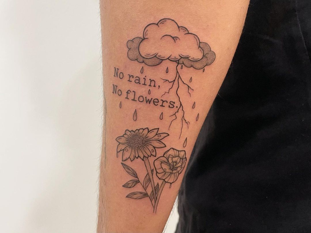 31 of the best No Rain No Flowers Tattoos!