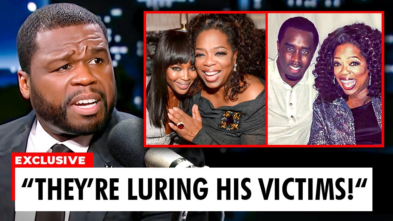 50 Cent LEAKS Evidence Of Diddy USING Oprah & Naomi Campbell To Lure Victims